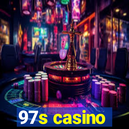 97s casino